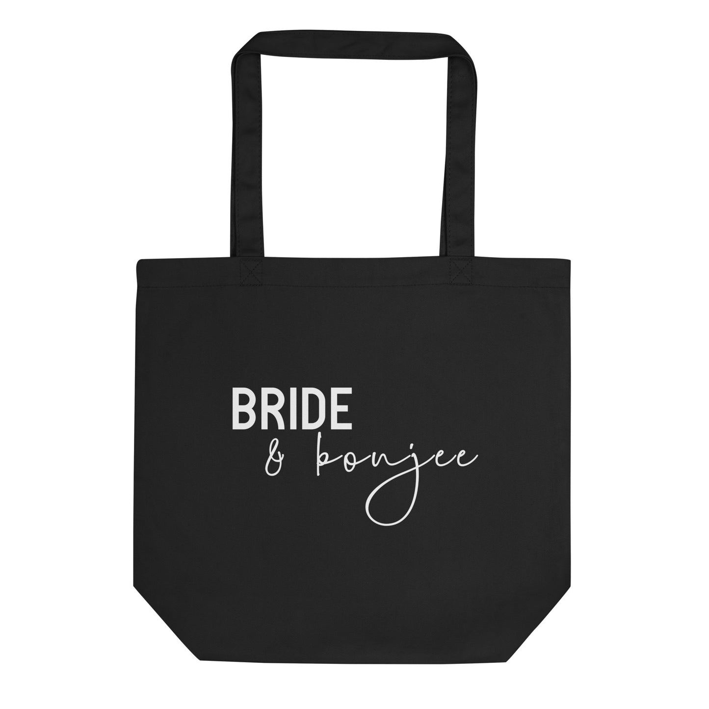 "Bride & Boujee" Bio-Stoffbeutel
