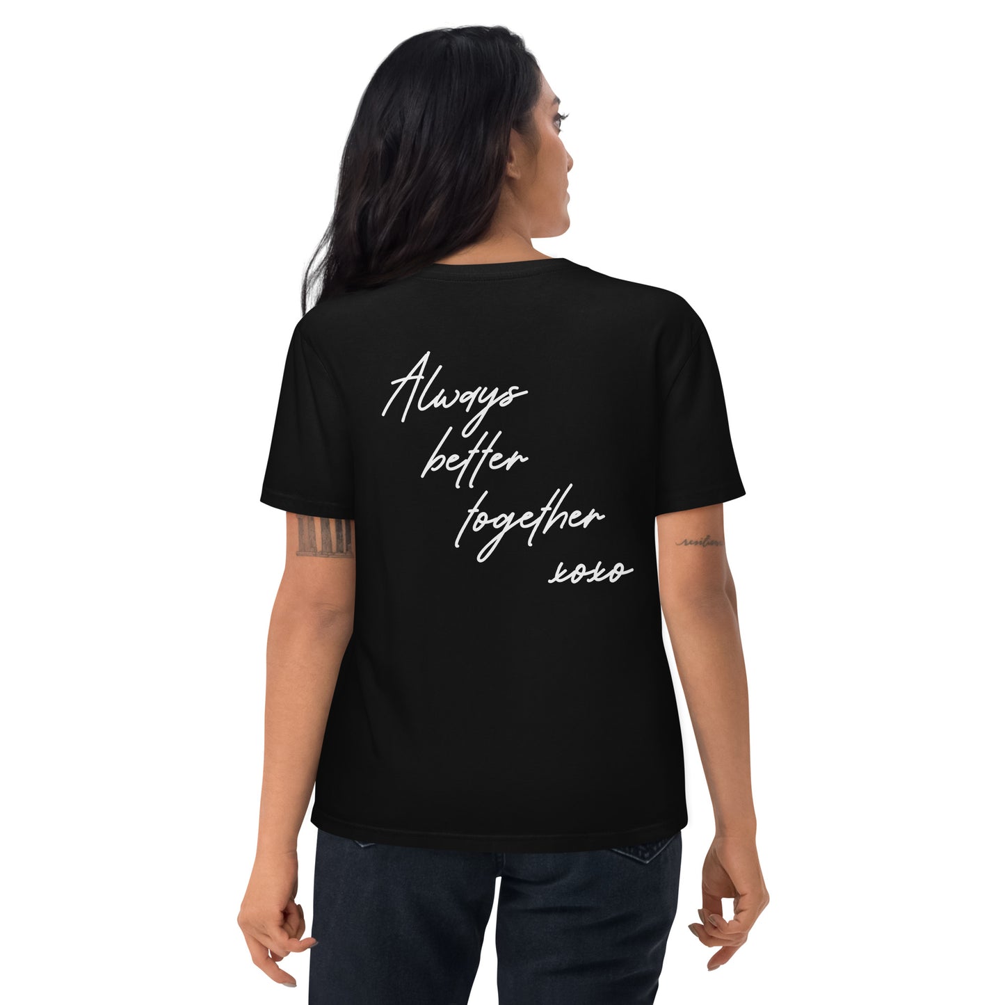 "Always Better Together" Unisex-Bio-Baumwoll-T-Shirt
