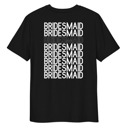 "Multi Bridesmaid" Unisex-Bio-Baumwoll-T-Shirt