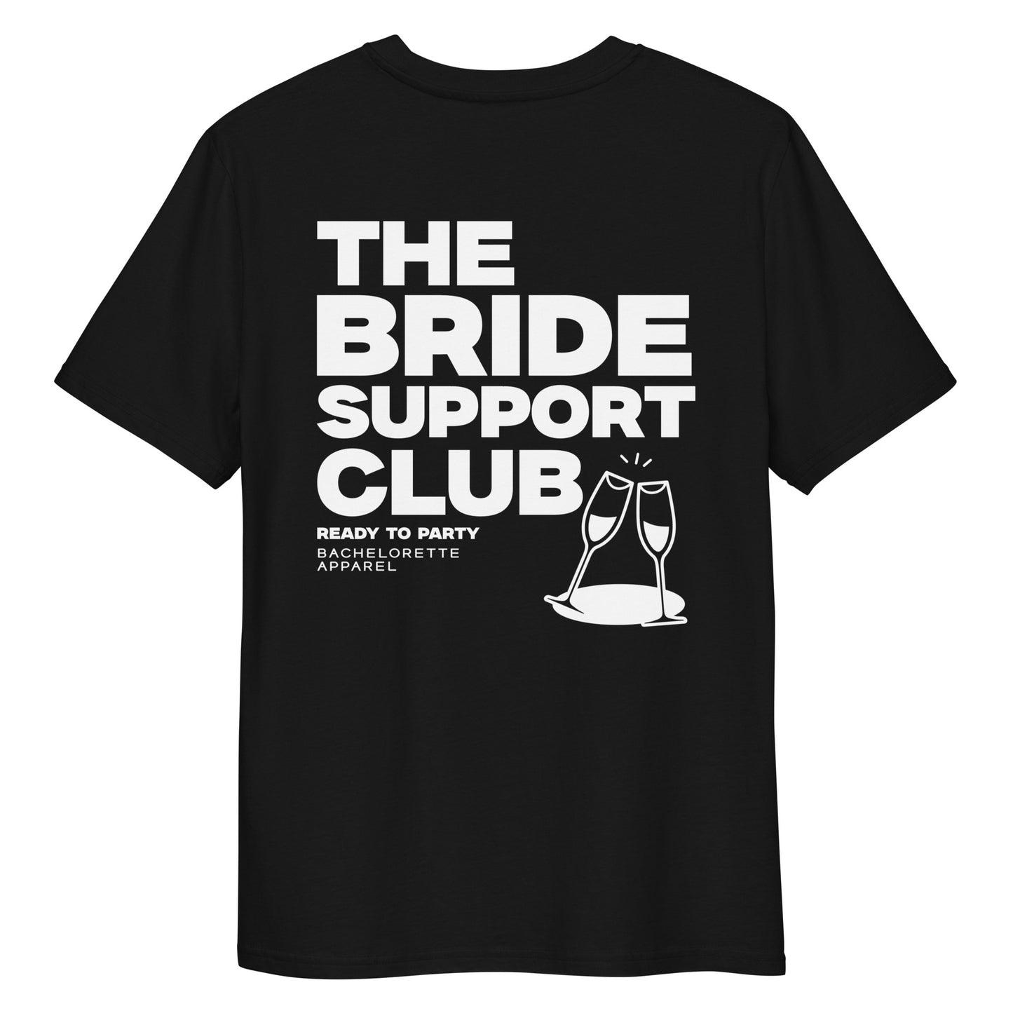 "The Bride Support Club" Unisex-Bio-Baumwoll-T-Shirt