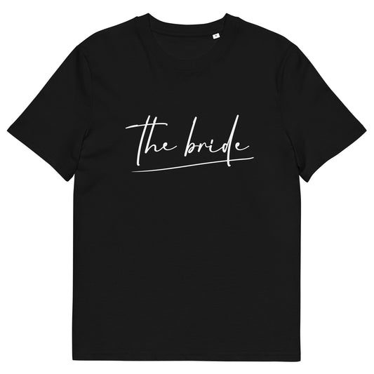 "Calligraphy The Bride" Unisex-Bio-Baumwoll-T-Shirt