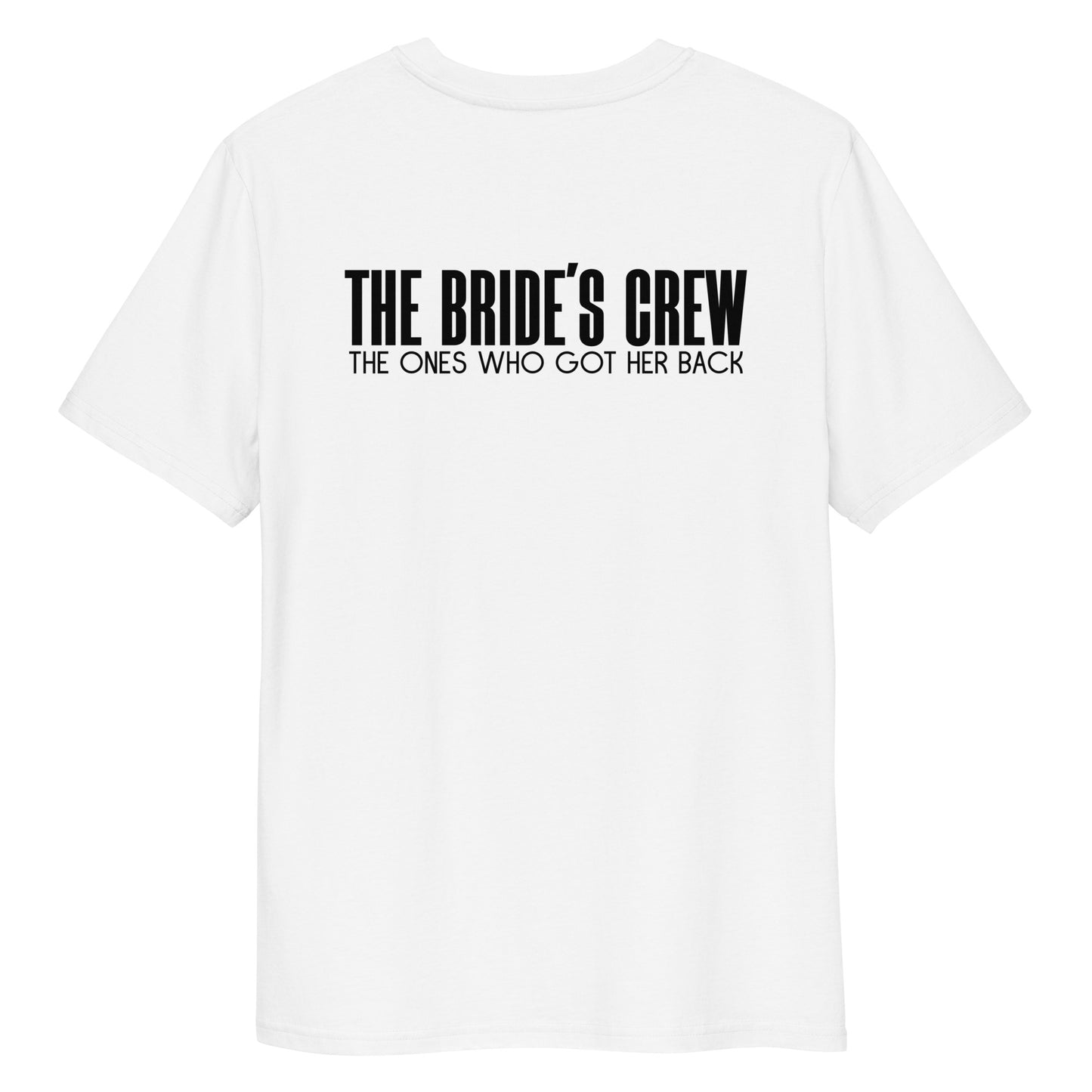 "Title The Bride's Crew" Unisex-Bio-Baumwoll-T-Shirt