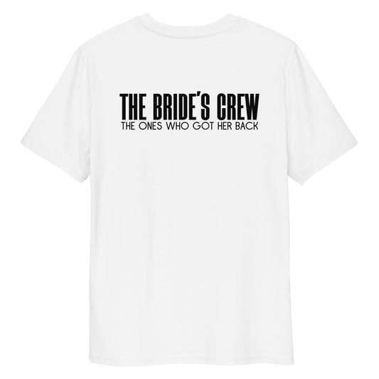 "Title The Bride's Crew" Unisex-Bio-Baumwoll-T-Shirt